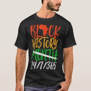 Black History Month 247 African American Melanin M T-Shirt