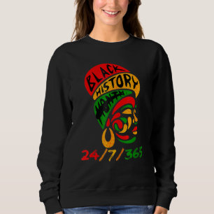 Black History Month 24 7 365 Pride African America Sweatshirt