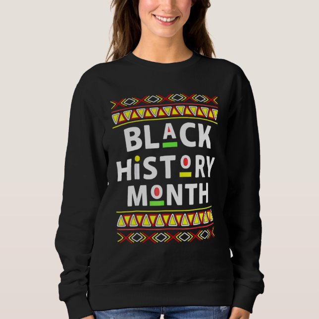 Black History Month 24 7 Bhm African Pride Men Wom Sweatshirt (Front)