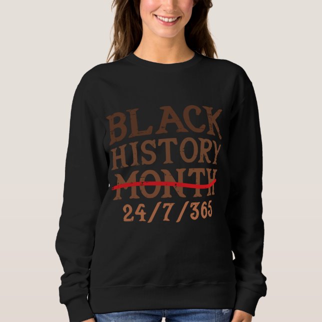 Black History Month 24 7 BHM African Pride Men Wom Sweatshirt (Front)