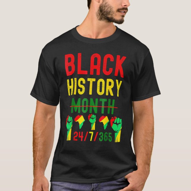 Black History Month 24 7 BHM African Pride Men Wom T-Shirt (Front)