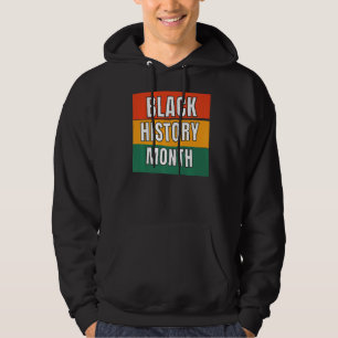 Black History Month African American Pride Melanin Hoodie