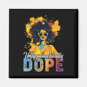 Black History Month African American Unapologetica Magnet