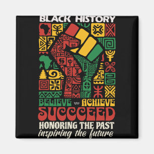 Black History Month African Believe Achieve Succee Magnet