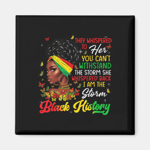 Black History Month African Girl Woman Afro I Am T Magnet