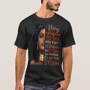 Black History Month African Woman Afro I Am The S T-Shirt