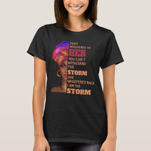 Black History Month African Woman Afro I Am The S T-Shirt