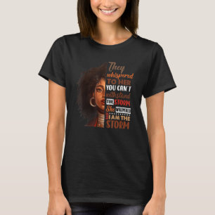 Black History Month  African Woman Afro I Am The S T-Shirt