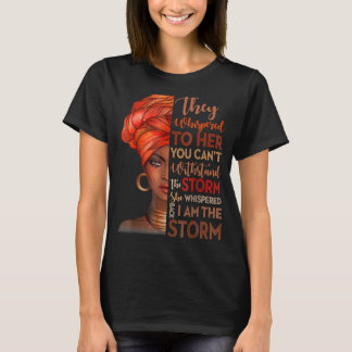 Black History Month African Woman Afro I Am The St T-Shirt