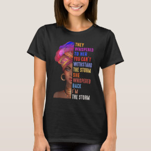 Black History Month African Woman Afro I Am The St T-Shirt