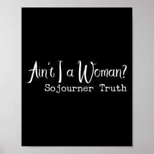 Black History Month Ain't I A Woman Quote African Poster
