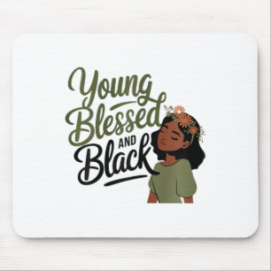 Black History Month Awareness Blessed Black Melani Mouse Pad