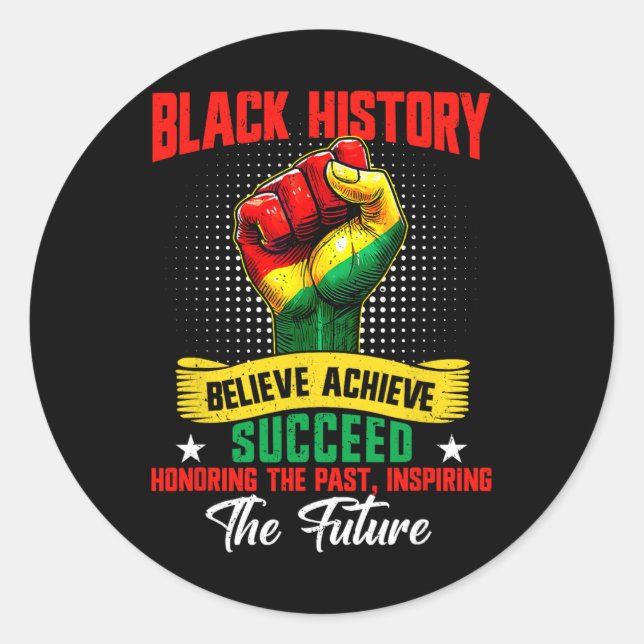 Black History Month Believe Achieve Succeed Melani Classic Round Sticker (Front)