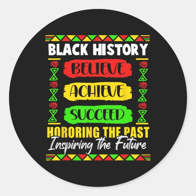Black History Month Believe Achieve Succeed Melani Classic Round Sticker (Front)