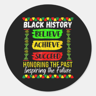 Black History Month Believe Achieve Succeed Melani Classic Round Sticker