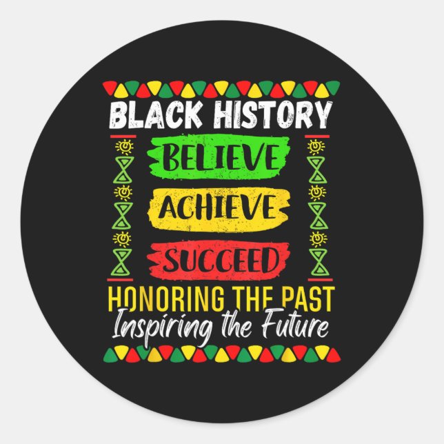 Black History Month Believe Achieve Succeed Melani Classic Round Sticker (Front)