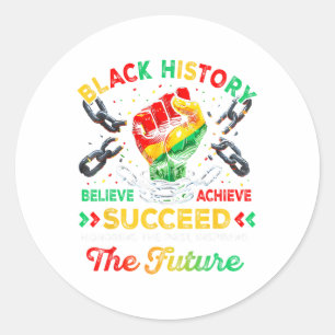 Black History Month Believe Achieve Succeed Melani Classic Round Sticker