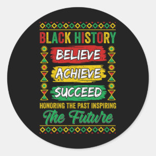 Black History Month Believe Achieve Succeed Melani Classic Round Sticker