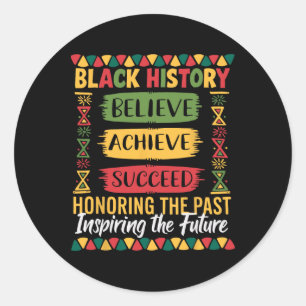 Black History Month Believe Achieve Succeed Melani Classic Round Sticker