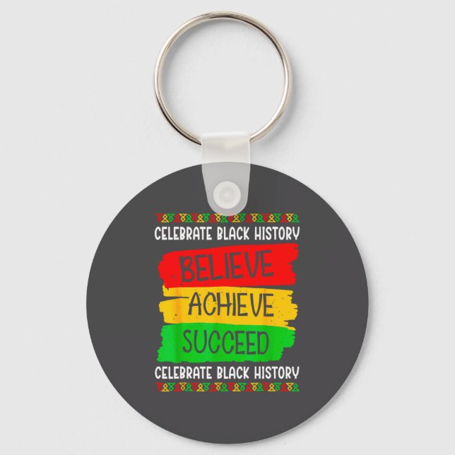 Black History Month Believe Achieve Succeed Melani Key Ring (Front)