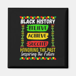 Black History Month Believe Achieve Succeed Melani Magnet