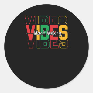 Black History Month - Black History Vibes Juneteen Classic Round Sticker