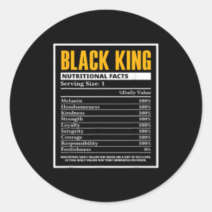 Black History Month Black King Nutritional Facts  Classic Round Sticker