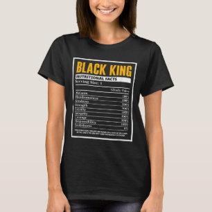 Black History Month Black King Nutritional Facts T-Shirt