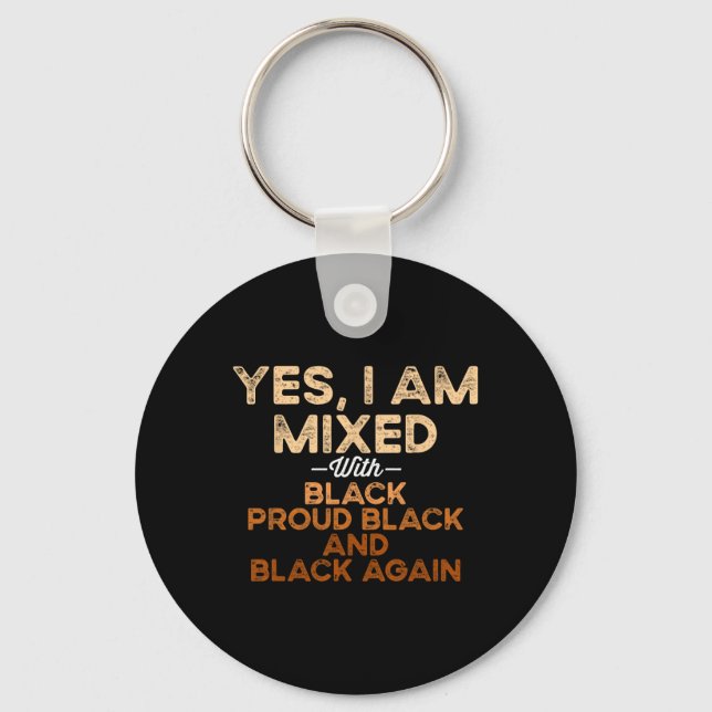 Black History Month Black Mixed With Black For Wom Key Ring (Front)