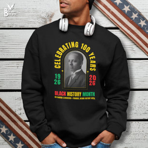 BLACK HISTORY MONTH Celebrating 100 Years BHM Sweatshirt