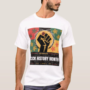 Black History Month – Culture • History • Pride T-Shirt