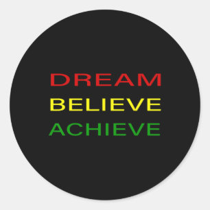 Black History Month Dream Believe Achieve - Red Ye Classic Round Sticker