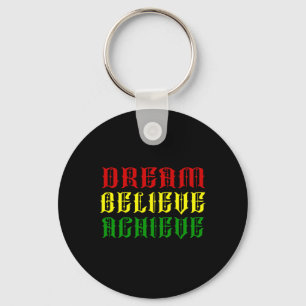 Black History Month Dream Believe Achieve - Red Ye Key Ring