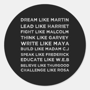 Black History Month Dream Like African Leaders For Classic Round Sticker