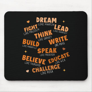 Black History Month Dream Like African Leaders Men Mouse Pad