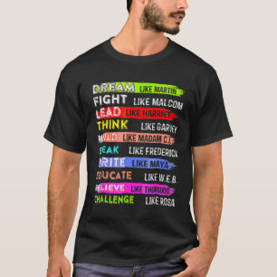 Black History Month Dream Like Martin African Lead T-Shirt