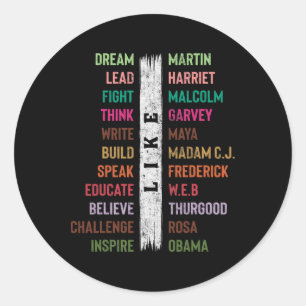 Black History Month Dream Like Martin Lead Like Ha Classic Round Sticker