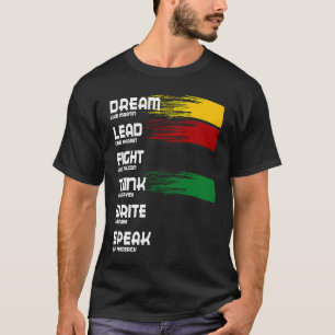Black History Month Dream Like Martin Lead Like Ha T-Shirt