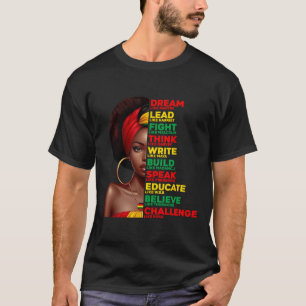 Black History Month Dream Like Martin Melanin Girl T-Shirt