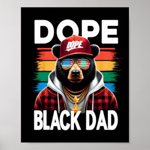 Black History Month Drug Black Dad Funny Black Dad Poster