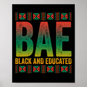 Black History Month E Black And Educated  Poster
