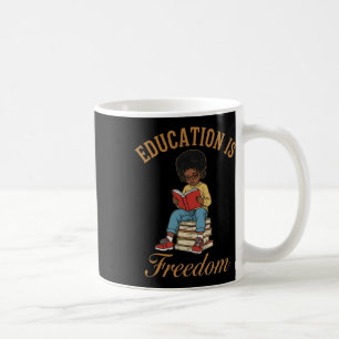 Black History Month Education Freedom Books Teache Coffee Mug