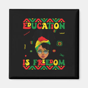 Black History Month Education Is Freedom Teacher A Magnet