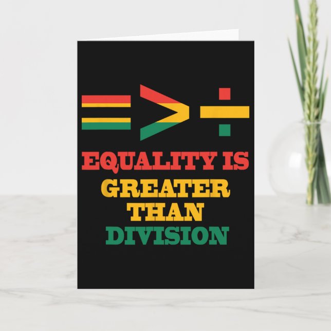 Black History Month Equality Is Greater Than Divis Card (Front)