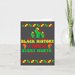 Black History Month Every Month Card