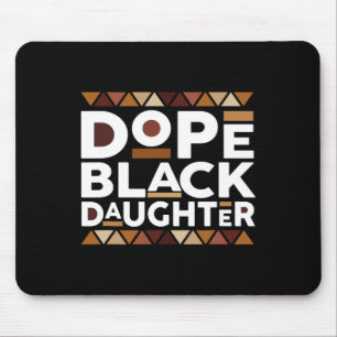 Black History Month Family Matching Drug Black Dau Mouse Pad