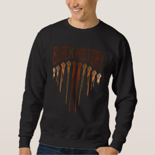 Black History Month Fist  Women Men Kids Sweatshirt