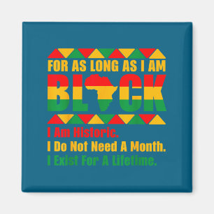 Black history month for as long as am black pride magnet