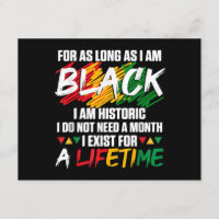 Black History Month For as long as I am Black I am