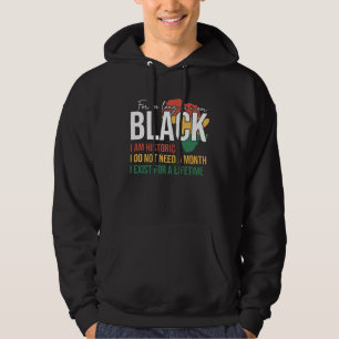Black History Month For As Long As I Am Pride Prot Hoodie